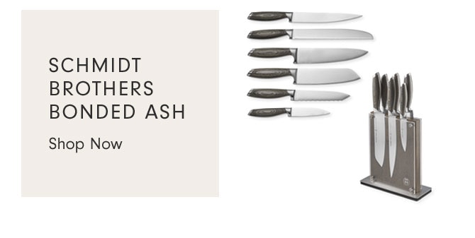 SCHMIDT BROTHERS BONDED ASH - Shop Now