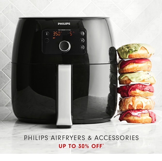 PHILIPS AIRFRYERS & ACCESSORIES - UP TO 30% OFF*