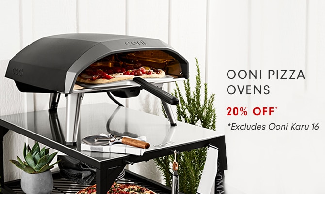 OONI PIZZA OVENS - 20% OFF* - *Excludes Ooni Karu 16