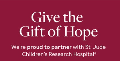 Give the Gift of Hope - We're proud to partner with St. Jude Children's Research Hospital®