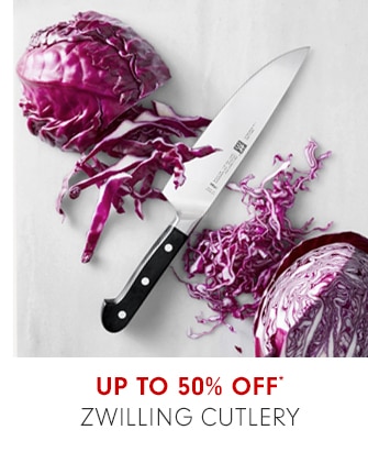 UP TO 50% OFF* ZWILLING CUTLERY