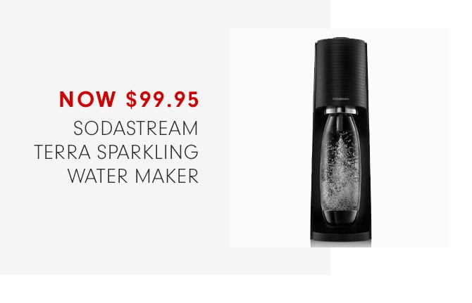 NOW $99.95 - SODASTREAM TERRA SPARKLING WATER MAKER