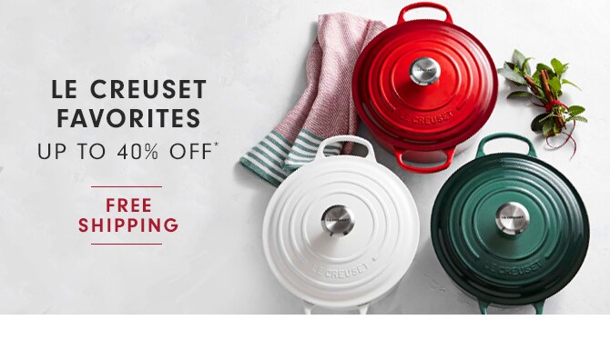 LE CREUSET FAVORITES - UP TO 40% OFF* + FREE SHIPPING