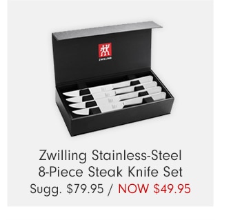 Zwilling Stainless Steel 8-Piece Steak Knife Set - NOW $49.95