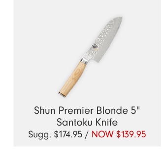 Shun Premier Blonde 5" Santoku Knife - NOW $139.95