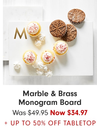 Marble & Brass Monogram Board Now $37.46 + UP TO 50% OFF TABLETOP