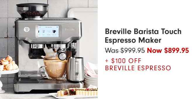 Breville Barista Touch Espresso Maker - Now $899.95 + $100 Off Breville Espresso