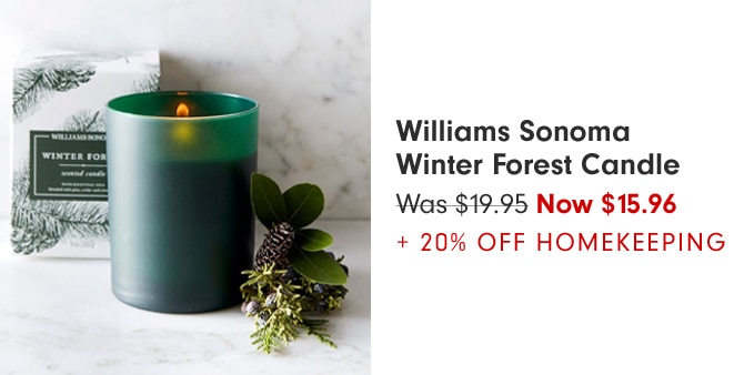 Williams Sonoma Winter Forest Candle - Now $14.96 + Up to 40% Off Homekeeping