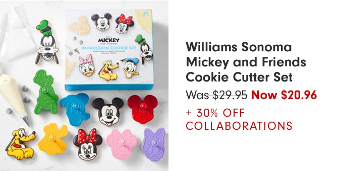 Williams Sonoma Mickey and Friends Cookie Cutter Set - Now $20.97 + 30% off collaborations