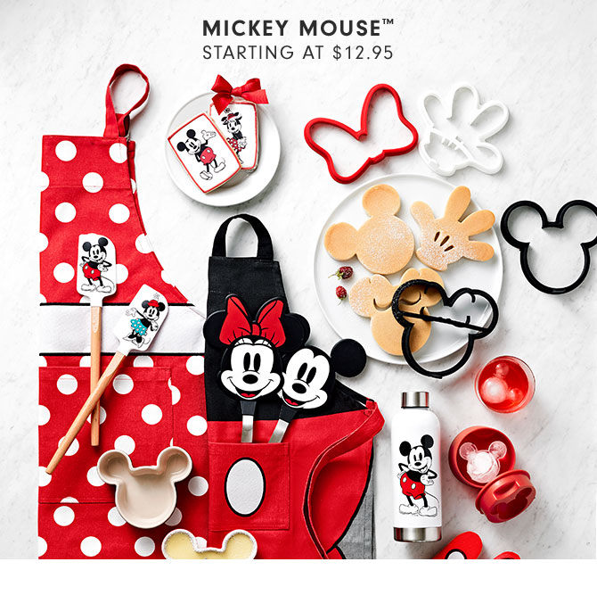 MICKEY MOUSE™ STARTING AT $12.95