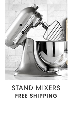 STAND MIXERS - FREE SHIPPING