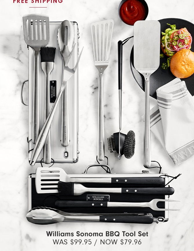 Williams Sonoma BBQ Tools Set - NOW $79.96