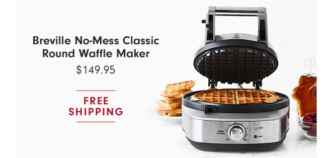 Breville No-Mess Classic Round Waffle Maker - $149.95