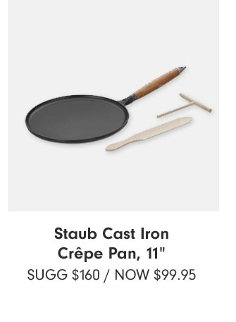 Staub Cast Iron Crêpe Pan, 11" - NOW $99.95