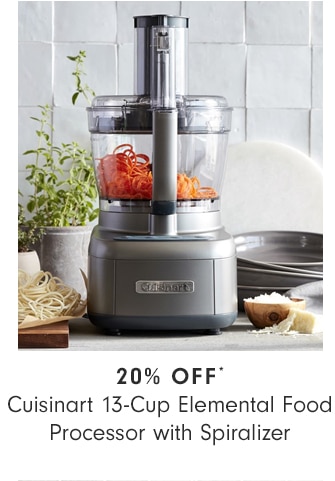 20% OFF* Cuisinart 13-Cup Elemental Food Processor with Spiralizer