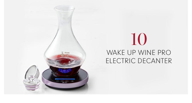 10 - WAKE UP WINE PRO ELECTRIC DECANTER