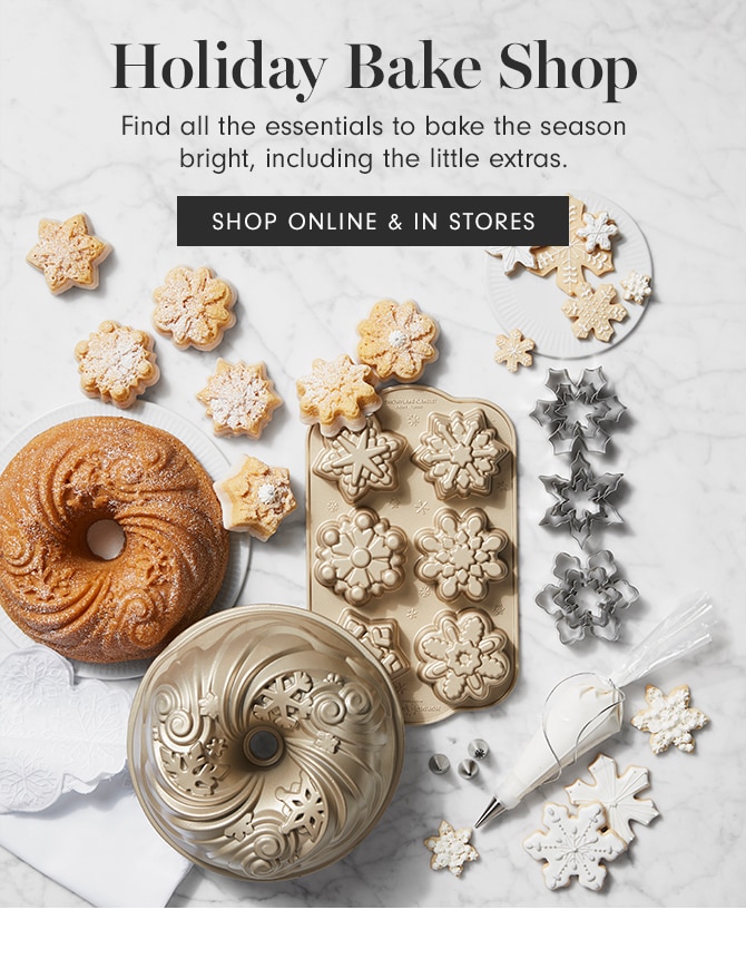 Holiday Bake Shop - SHOP ONLINE & IN STORES