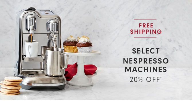 SELECT NESPRESSO MACHINES - 20% OFF*