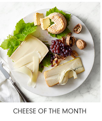 CHEESE OF THE MONTH