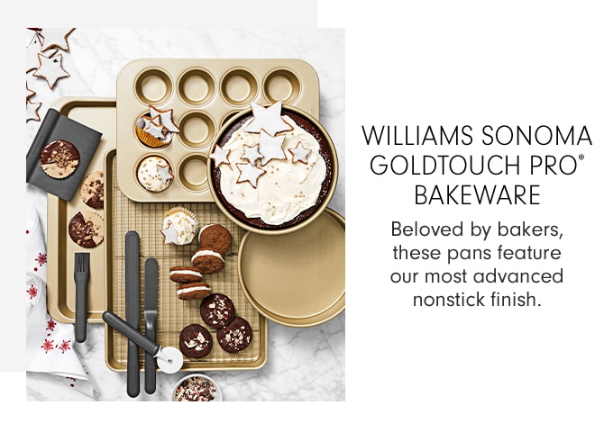 WILLIAMS SONOMA GOLDTOUCH PRO® BAKEWARE