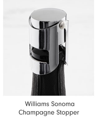 Williams Sonoma Champagne Stopper