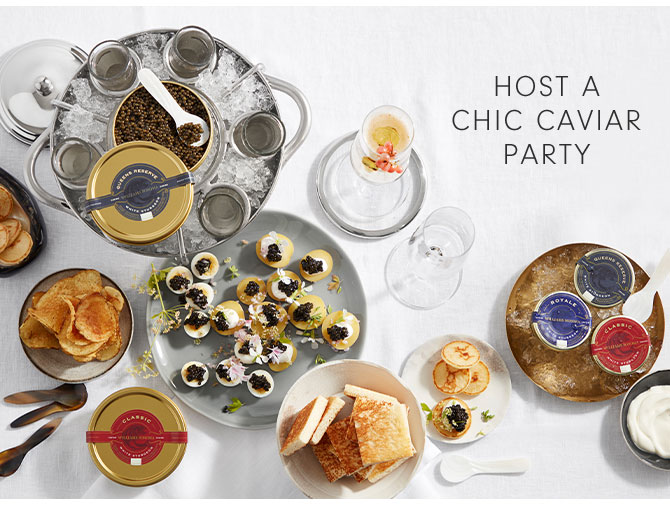 HOST A CHIC CAVIAR PARTY