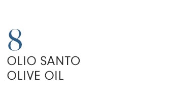 8 - OLIO SANTO OLIVE OIL