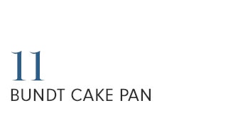 11 - BUNDT CAKE PAN