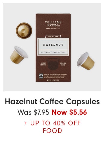 Hazelnut Coffee Capsules Now $5.56 + UP TO 40% OFF FOOD
