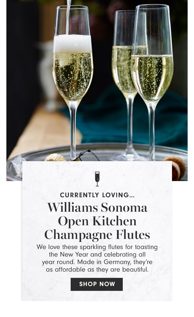 CURRENTLY LOVING - Williams Sonoma Open Kitchen Champagne Flutes - SHOP NOW