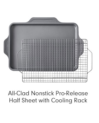 All-Clad Nonstick Pro-Release Half Sheet with Cooling Rack