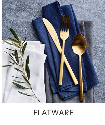 FLATWARE