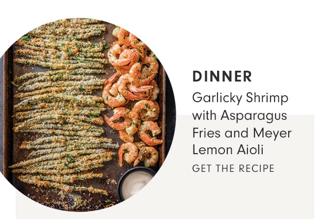 DINNER - Garlicky Shrimp with Asparagus Fries and Meyer Lemon Aioli - GET THE RECIPE