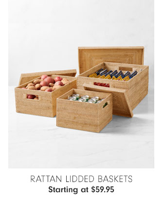 Rattan Lidded Baskets Starting at $59.95