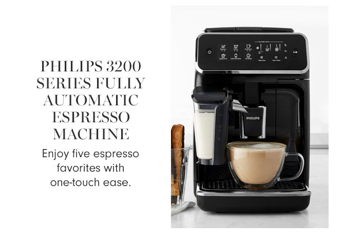 PHILIPS 3200 SERIES FULLY AUTOMATIC ESPRESSO MACHINE - Enjoy five espresso favorites with one-touch ease.