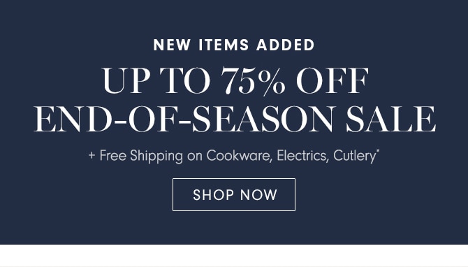 UP TO 75% OFF END-OF-SEASON SALE - SHOP NOW