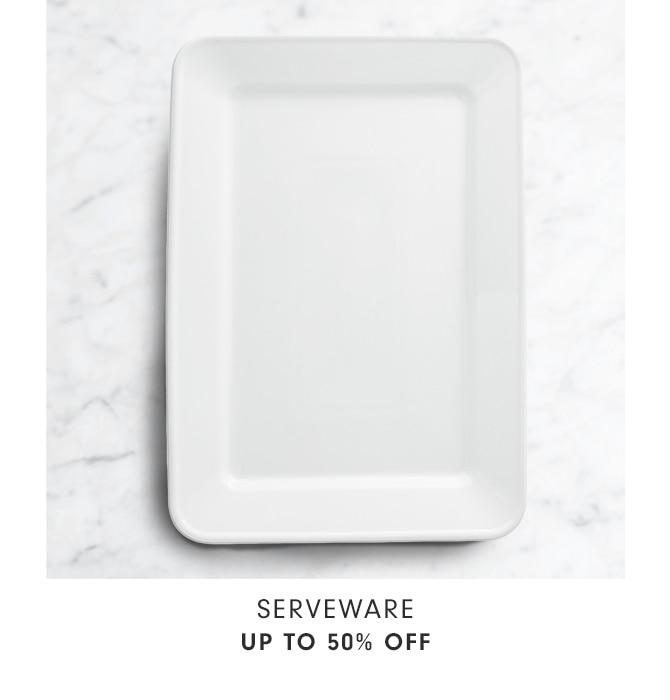 Serveware UP TO 50% OFF