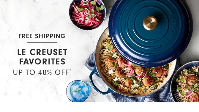 LE CREUSET FAVORITES - UP TO 40% OFF*