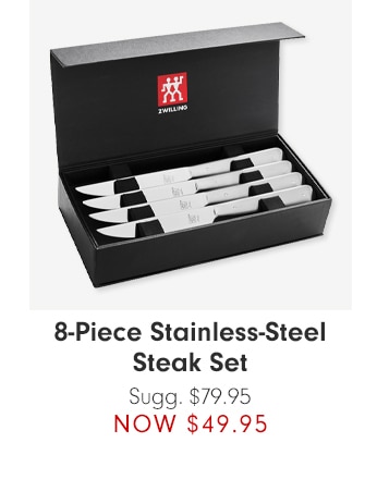 8-Piece Stainless-Steel Steak Set - NOW $49.95