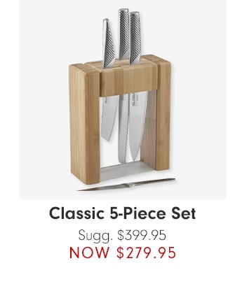 Classic 5-Piece Set  - NOW $279.95 