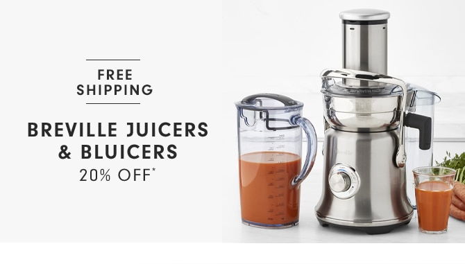 BREVILLE JUICERS & BLUICERS - 20% OFF*
