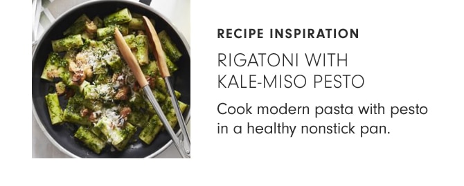 RIGATONI WITH KALE-MISO PESTO