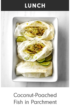 LUNCH - Coconut-Poached Fish in Parchment