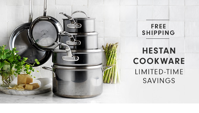 HESTAN COOKWARE - LIMITED-TIME SAVINGS