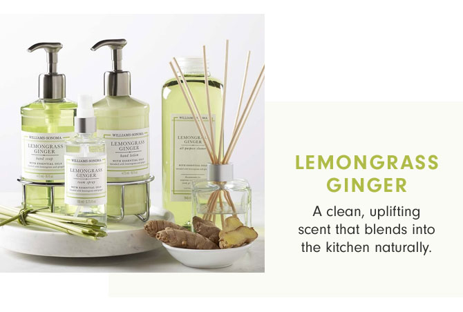 LEMONGRASS GINGER - A clean, uplifting scent that blends into the kitchen naturally.