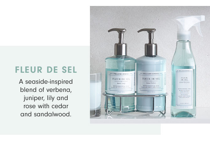 FLEUR DE SEL - A seaside-inspired blend of verbena, juniper, lily and rose with cedar and sandalwood.