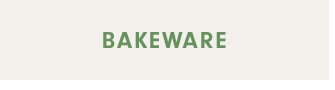 BAKEWARE