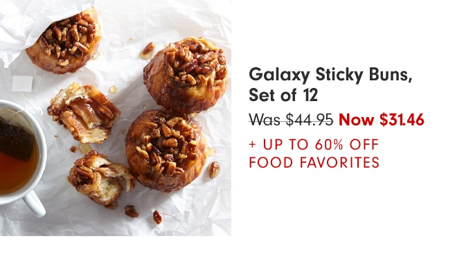 Galaxy Sticky Buns, Set of 12 - Now $31.46 + Up to 60% off Food Favorites