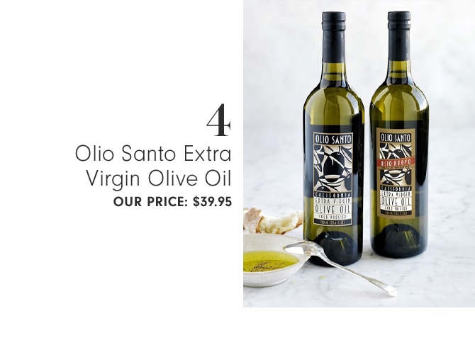 Olio Santo Extra Virgin Oil - OUR PRICE: $39.95