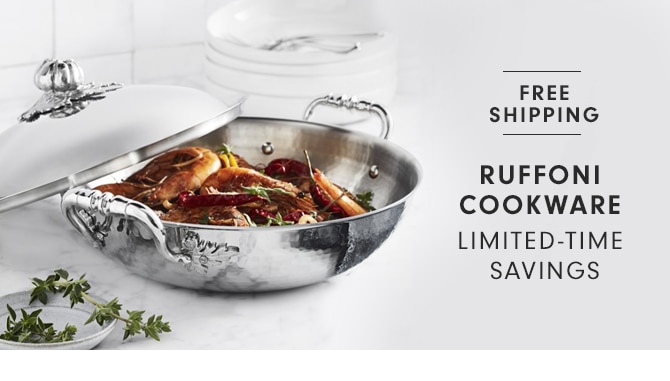 RUFFONI COOKWARE - LIMITED-TIME SAVINGS